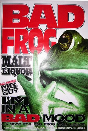 BAD-FROG-Malt-Liquor-Poster.jpg