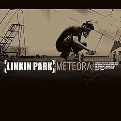 250px-Linkin_Park_Meteora_Album_Cover.jpg