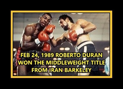 on this day feb 24 1989 roberto duran wins title from iran barkeley.jpg