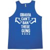 obama cant ban these guns.jpg