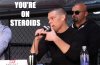 nate-diaz-you're on steroids.jpg