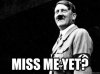 ah-hitler-miss-me-yet.jpg