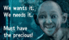 Shoop Groovy golum needs-the-precious.gif