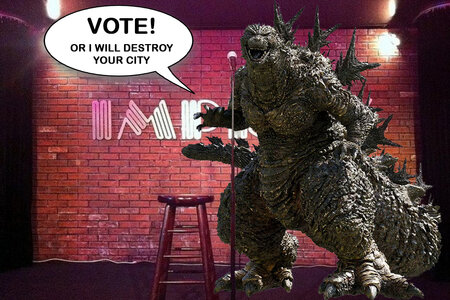 Godzilla at teh Improv.  VOTE.jpg