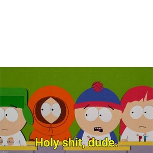 kyle-from-south-park-says-holy-shit-dude-v0-cpy0f3r231691.jpg